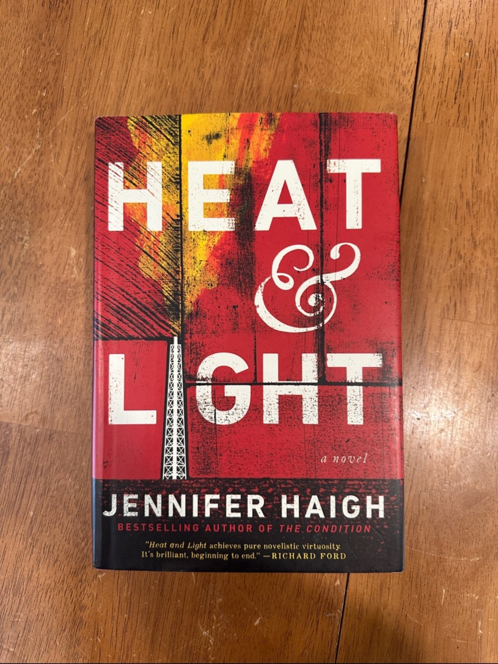 Heat & Light by Jennifer Haigh Hardcover Novel